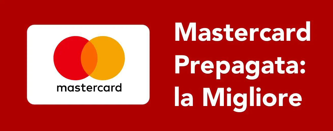 Mastercard Prepagata la Migliore